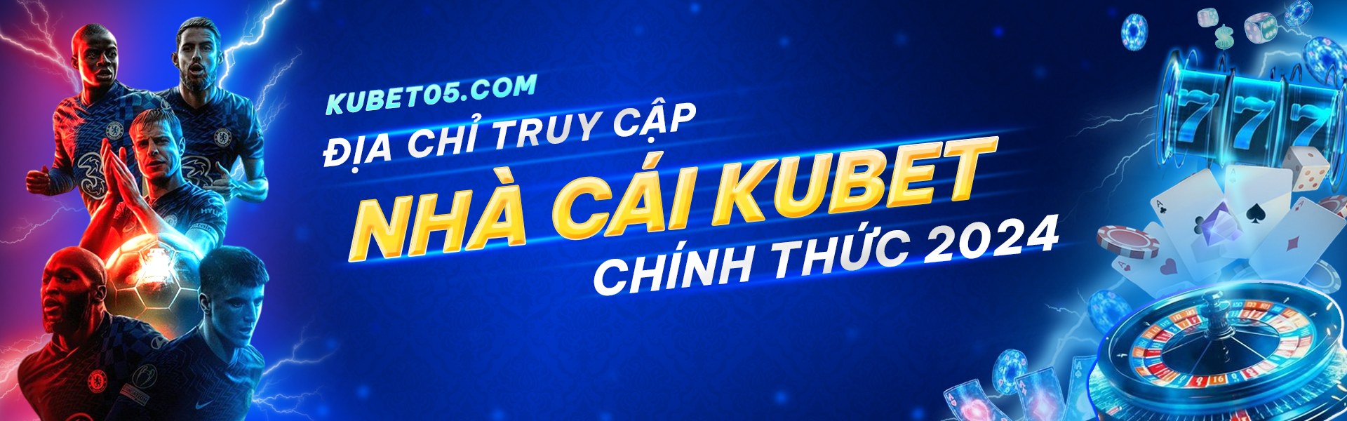 Nhà cái kubet - Cung cấp link vào KUBET - Kubet777 - Kubet88 - Kubet77