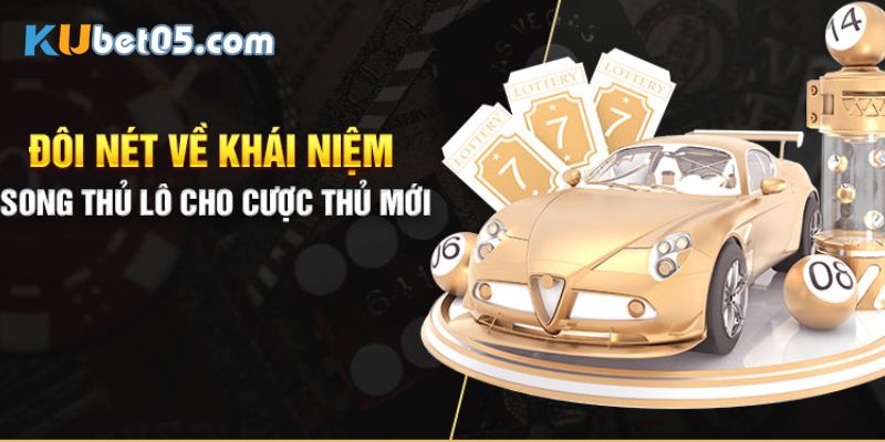Ưu điểm vượt trội của song thủ lô Ưu điểm vượt trội của song thủ lô