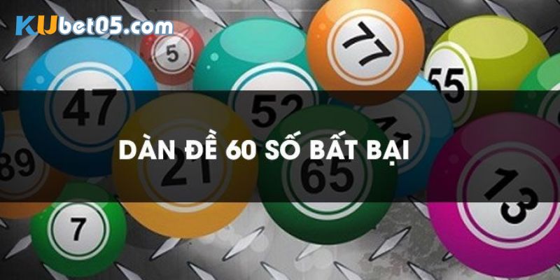 Tổng hợp các phương thức soi dàn đề 60 số cực chuẩn Tổng hợp các phương thức soi dàn đề 60 số cực chuẩn