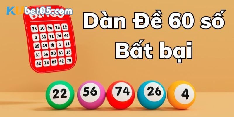 Tổng hợp nhiều kiểu lô đề tạo dàn 60 số